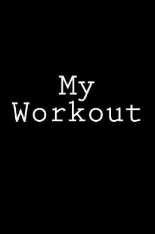 Cover of My Workout