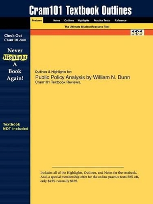 Book cover for Studyguide for Public Policy Analysis by Dunn, William N., ISBN 9780136155546