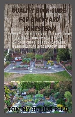 Book cover for Quality Book Guide For Backyard Homestead