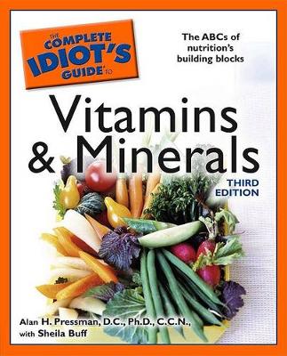 Book cover for The Complete Idiot's Guide to Vitamins and Minerals