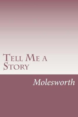 Cover of Tell Me a Story