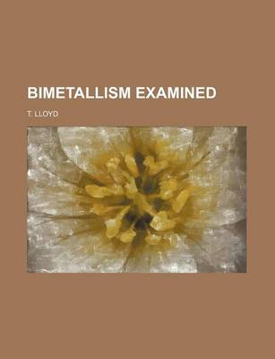 Book cover for Bimetallism Examined