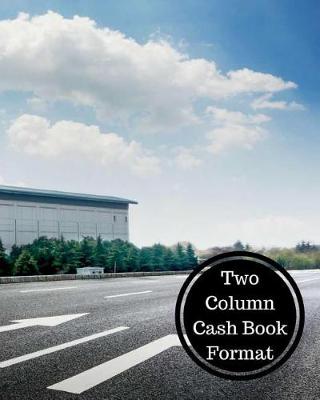 Book cover for Two Column Cash Book Format