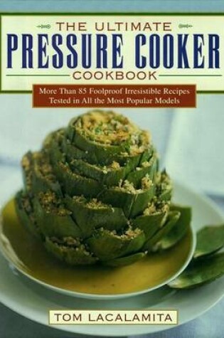 Cover of The Ultimate Pressure Cooker Cookbook