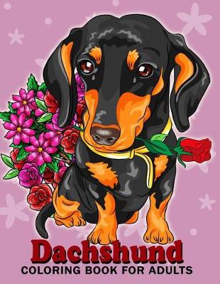 Book cover for Dachshund Coloring Book for Adults