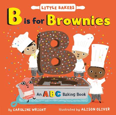 Cover of B Is for Brownies: An ABC Baking Book