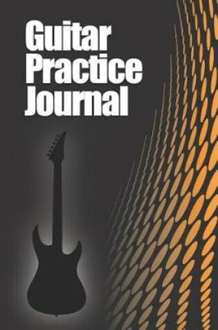 Cover of Guitar Practice Journal