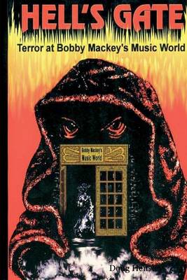 Book cover for Hell's Gate: Terror at Bobby Mackey's Music World