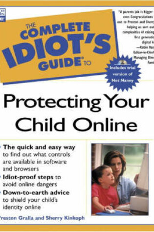 Cover of Complete Idiot's Guide to Protecting Your Child Online