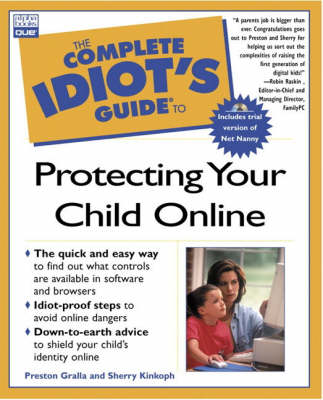 Book cover for Complete Idiot's Guide to Protecting Your Child Online