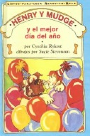 Cover of Henry y Mudge y El Mejor Dia del Ano