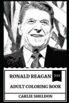 Book cover for Ronald Reagan Adult Coloring Book