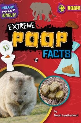 Cover of Extreme Poop Facts