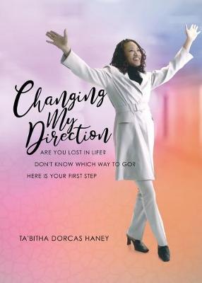 Book cover for Changing My Direction