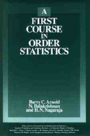 Cover of A First Course in Order Statistics