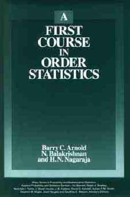 Book cover for A First Course in Order Statistics