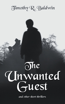 Book cover for The Unwanted Guest and Other Short Thrillers