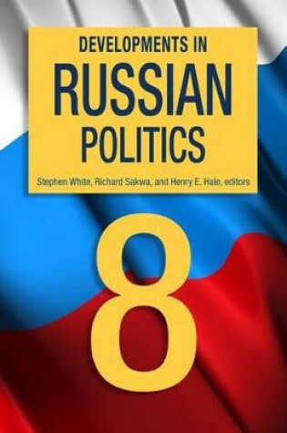 Cover of Developments in Russian Politics