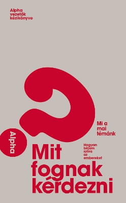 Book cover for Alpha Team Guide, Hungarian Edition