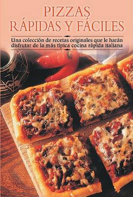 Book cover for Pizzas Rapidas y Faciles