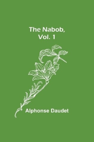 Cover of The Nabob, Vol. 1
