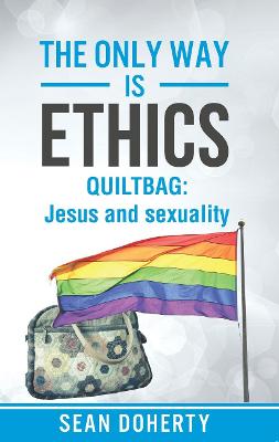 Book cover for The Only Way is Ethics: Quiltbag