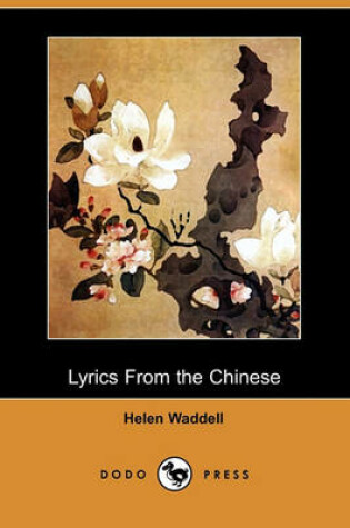 Cover of Lyrics from the Chinese (Dodo Press)