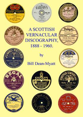 Book cover for The Scottish Vernacular Discography, 1888-1960