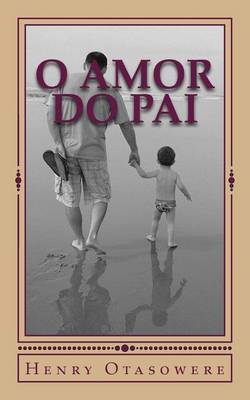 Book cover for O amor do pai