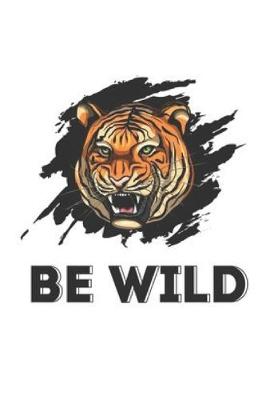 Book cover for Be Wild