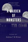 Book cover for A Garden of Monsters