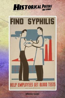 Book cover for Historical Posters! Find syphilis