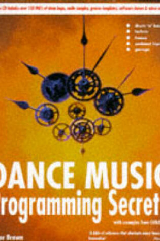 Cover of Dance Music Programming Secrets (B/Cd)