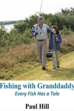 Cover of Fishing with Granddaddy