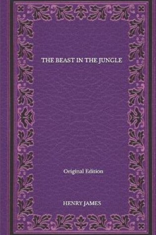 Cover of The Beast In The Jungle - Original Edition