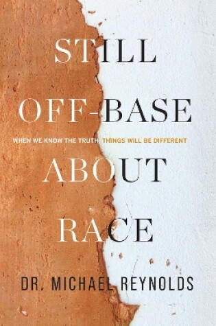 Cover of Still Off-Base About Race