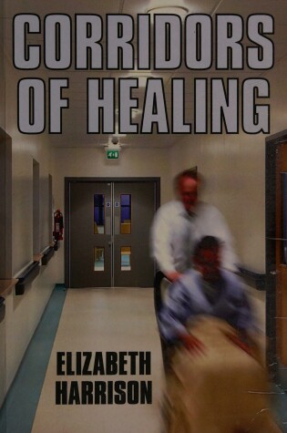 Cover of Corridors Of Healing