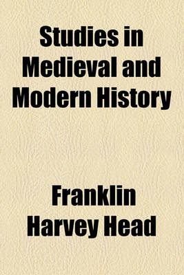 Book cover for Studies in Medieval and Modern History