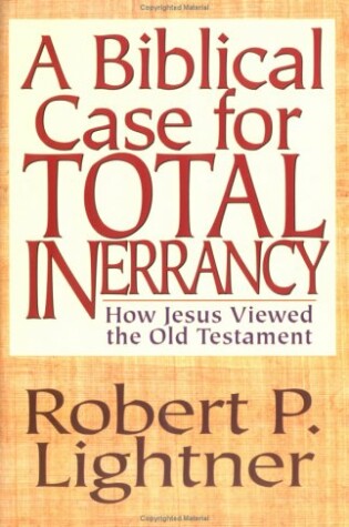 Cover of A Biblical Case for Total Inerrancy