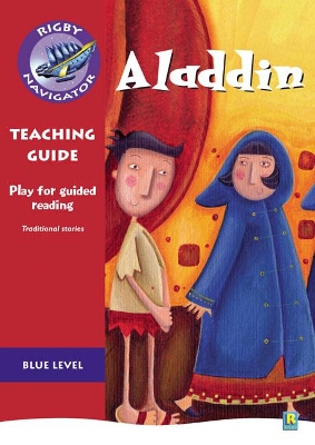 Book cover for Navigator Plays: Year 5 Blue Level Aladdin Teacher Notes