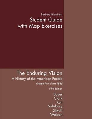 Book cover for Study Guide, Volume 2 for Boyer/Clark/Kett/Salisbury/Sitkoff/Woloch's the Enduring Vision: A History of the American People, 5th