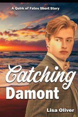 Book cover for Catching Damont