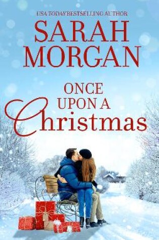 Cover of Once Upon A Christmas/The Doctor's Christmas Bride/The Nurse's Wedding Rescue/The Midwife's Marriage Proposal