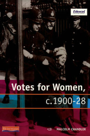 Cover of Modern World History for Edexcel Coursework Topic Book: Votes for Women