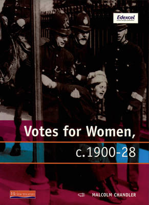 Book cover for Modern World History for Edexcel Coursework Topic Book: Votes for Women