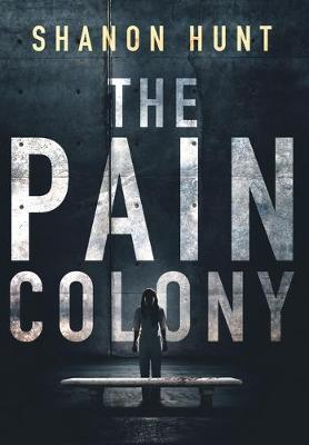 Book cover for The Pain Colony