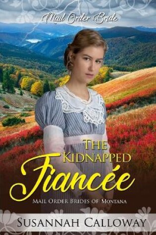 Cover of The Kidnapped Fiancée