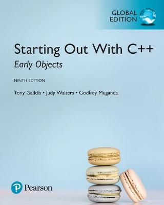 Book cover for Starting Out with C++: Early Objects, Global Edition