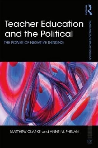 Cover of Teacher Education and the Political