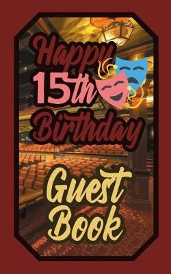 Book cover for Happy 15th Birthday Guest Book